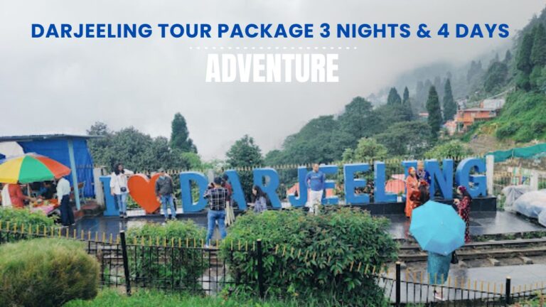 Darjeeling Tour Package 3 nights & 4 days